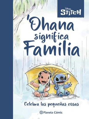 cover image of Ohana es familia. Stitch novela gráfica